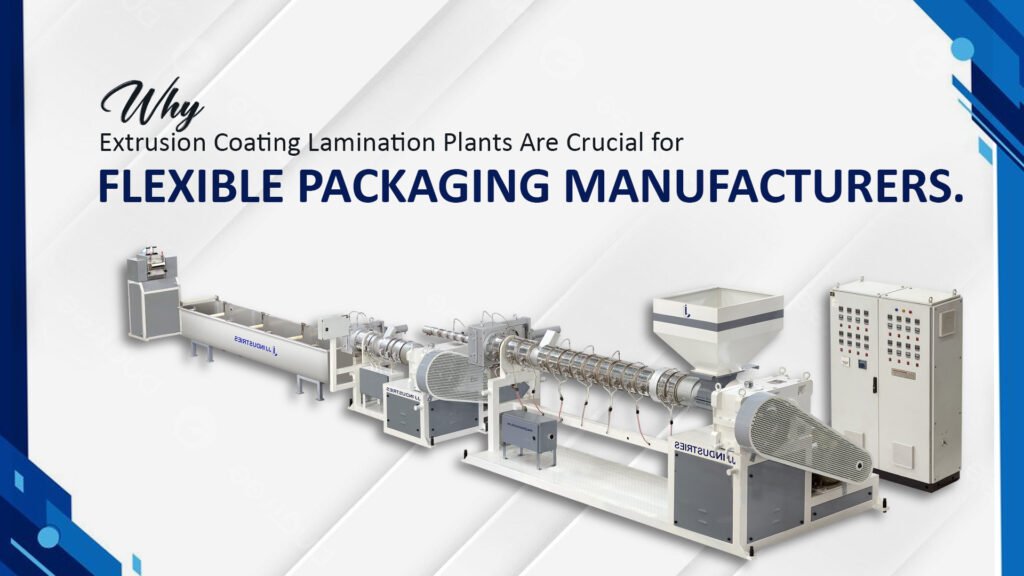 Extrusion Coating Lamination Plants